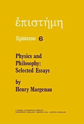 Physics And Philosophy: Selected Essays-..
