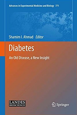 Diabetes: An Old Disease, A New Insight-..