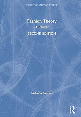 Fashion Theory: A Reader-..