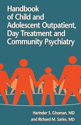 Handbook Of Child And Adolescent Outpatient, Day Treatment A-..