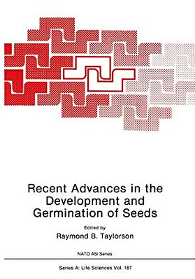 Recent Advances In The Development And Germination Of Seeds-..