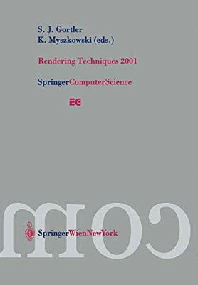 Rendering Techniques 2001: Proceedings Of The Eurographics Workshop In London, United Kingdom, June 25-27, 2001-..