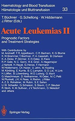 Acute Leukemias II: Prognostic Factors And Treatment Strategies-..