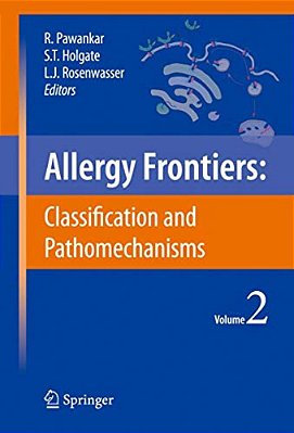 Allergy Frontiers: Classification And Pathomechanisms-..