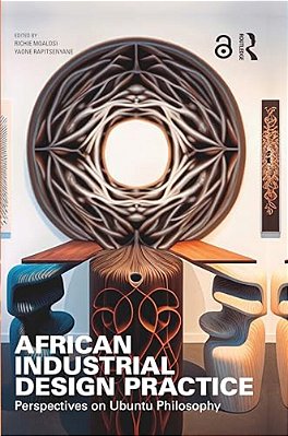 African Industrial Design Practice: Perspectives On Ubuntu Philosophy-..