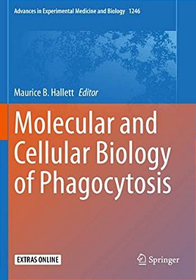 Molecular And Cellular Biology Of Phagocytosis-..