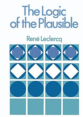 The Logic Of The Plausible And Some Of Its Applications-..