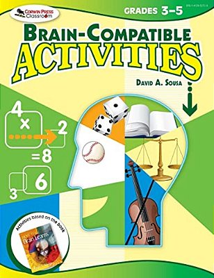 Brain-Compatible Activities, Grades 3-5-..