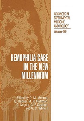 Hemophilia Care In The New Millennium-..