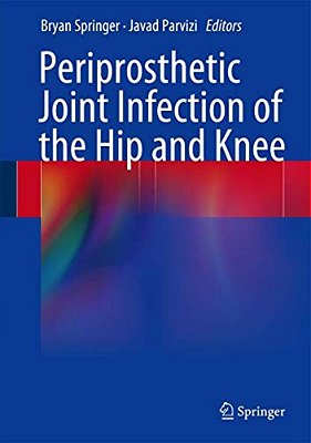 Periprosthetic Joint Infection Of The Hip And Knee-..