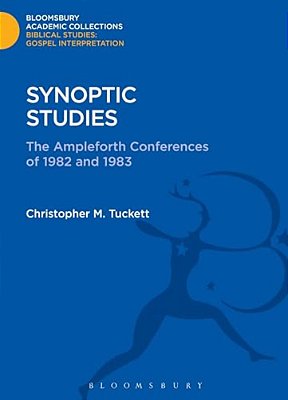 Synoptic Studies: The Ampleforth Conferences Of 1982 And 1983-..