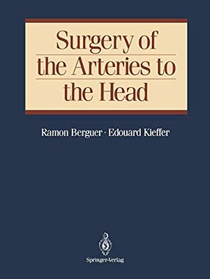Surgery Of The Arteries To The Head-..