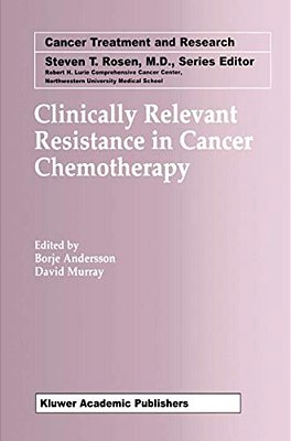 Clinically Relevant Resistance In Cancer Chemotherapy-..