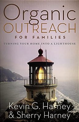 The Organic Outreach For Families Softcover-..
