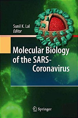 Molecular Biology Of The Sars-Coronavirus-..