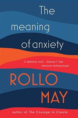 The Meaning Of Anxiety-..
