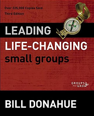 Leading Life-Changing Small Groups-..