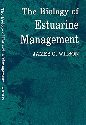 The Biology Of Estuarine Management-..
