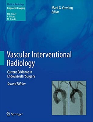 Vascular Interventional Radiology: Current Evidence In Endovascular Surgery-..