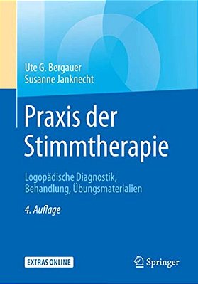 Praxis Der Stimmtherapie: Logopädische Diagnostik, Behandlung, Übungsmaterialien-..
