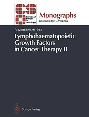 Lymphohaematopoietic Growth Factors In Cancer Therapy II-..