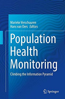 Population Health Monitoring: Climbing The Information Pyramid-..