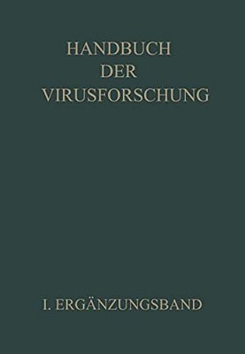 Handbuch Der Virusforschung: I. Ergänzungsband-..
