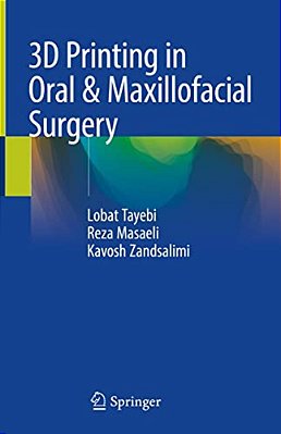 3D Printing In Oral & Maxillofacial Surgery-..