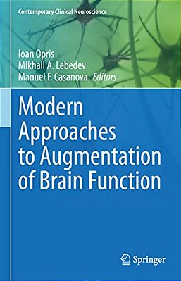 Modern Approaches To Augmentation Of Brain Function-..