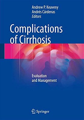 Complications Of Cirrhosis: Evaluation And Management-..