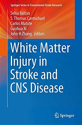 White Matter Injury In Stroke And Cns Disease-..