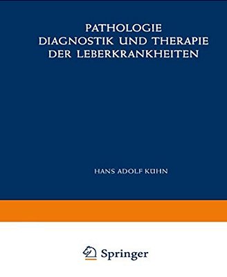 Pathologie, Diagnostik Und Therapie Der Leberkrankheiten: Viertes Symposion Vom 29. Juni Bis 1. Juli 1956-..