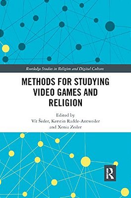 Methods For Studying Video Games And Religion-..