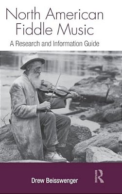 North American Fiddle Music: A Research And Information Guide-..