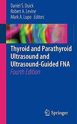 Thyroid And Parathyroid Ultrasound And Ultrasound-Guided Fna-..