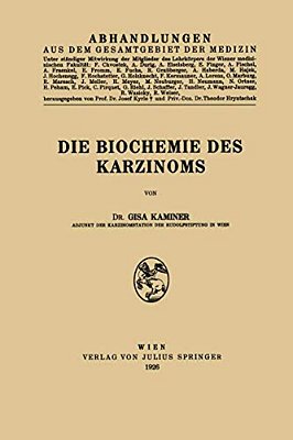 Die Biochemie Des Karzinoms-..