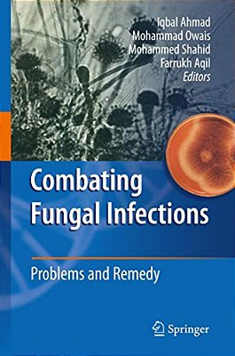 Combating Fungal Infections: Problems And Remedy-..