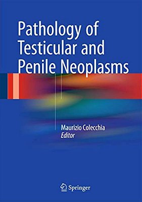 Pathology Of Testicular And Penile Neoplasms-..