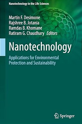 Nanotechnology: Applications For Environmental Protection And Sustainability-..