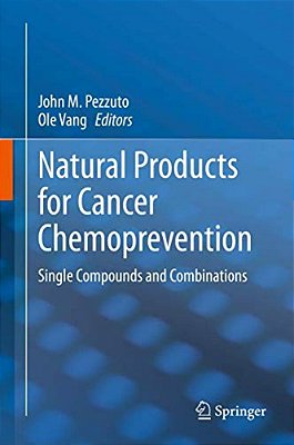 Natural Products For Cancer Chemoprevention: Single Compounds And Combinations-..