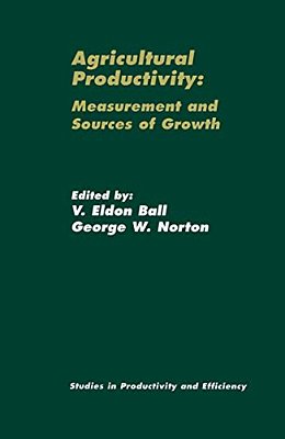 Agricultural Productivity: Measurement And Sources Of Growth-..