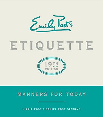 Emily Post's Etiquette, 19Th Edition: Manners For Today-..