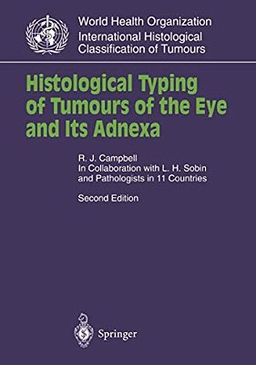 Histological Typing Of Tumours Of The Eye And Its Adnexa-..