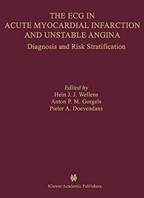 The Ecg In Acute Myocardial Infarction And Unstable Angina: Diagnosis And Risk Stratification-..