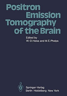 Positron Emission Tomography Of The Brain-..