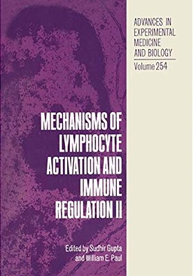 Mechanisms Of Lymphocyte Activation And Immune Regulation II-..