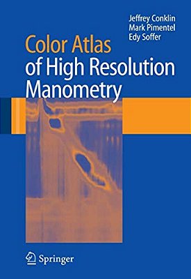 Color Atlas Of High Resolution Manometry-..