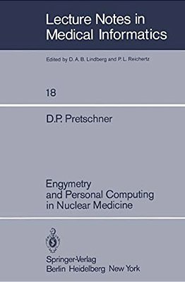 Engymetry And Personal Computing In Nuclear Medicine-..