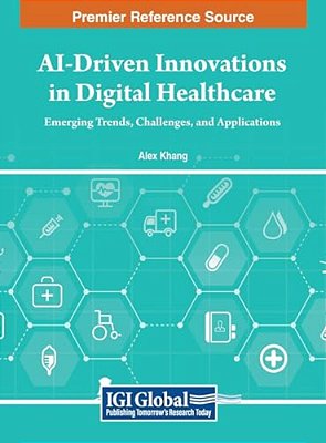 Ai-Driven Innovations In Digital Healthcare: Emerging Trends, Challenges, And Applications-..