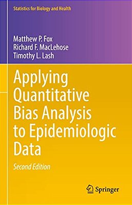 Applying Quantitative Bias Analysis To Epidemiologic Data-..
